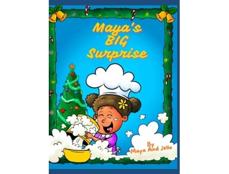 Livro Mayas BIG Surprise de Maya And Jello (Inglês)