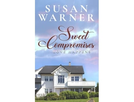 Livro Sweet Compromises De Susan Warner (inglês)