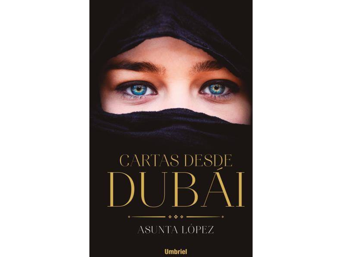 Livro Cartas Desde Dubai de Asunta López (Espanhol)