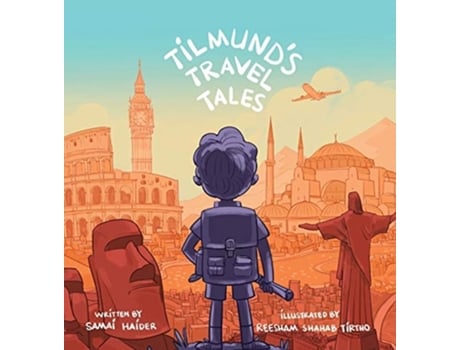 Livro Tilmunds Travel Tales De Samai Haider (inglês - Capa Dura)