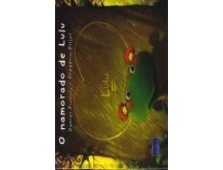 Livro O Namorado De Lulú (Las Aventuras De Lulú)  de Daniel Piccouly, Frédéric Pillot (Espanhol)