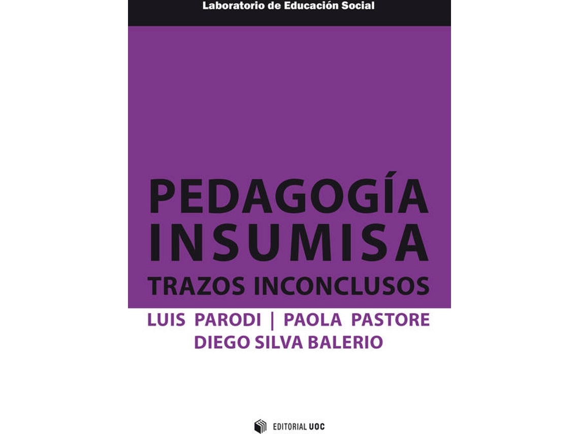 Livro Pedagogía Insumisa de Luis Ubaldo Parodi Saravia (Espanhol)