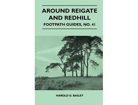 Livro Around Reigate and Redhill Footpath Guide de Harold G Bailey (Inglês)