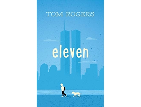 Livro Eleven De Tom Rogers (inglês)
