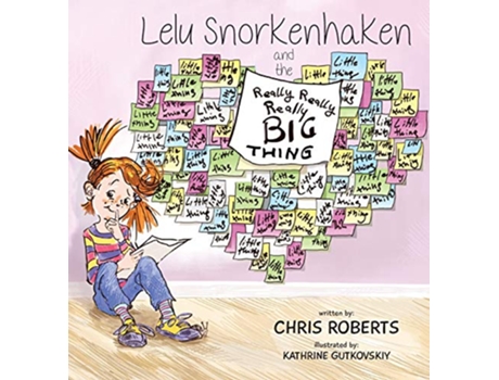 Livro Lelu Snorkenhaken and the Really Really Really Big Thing de Chris Roberts (Inglês - Capa Dura)