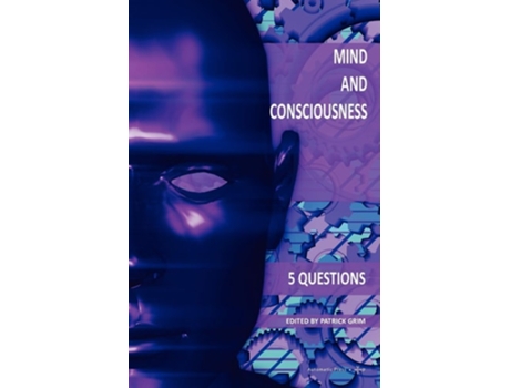 Livro Mind And Consciousness 5 Questions De David Chalmers, Daniel Dennett Et Al. (inglês)