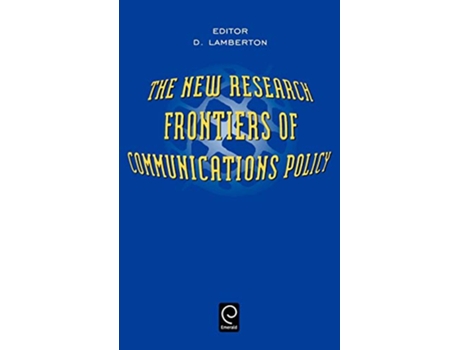 Livro New Research Frontiers of Communications Policy de D Lamberton e D Mclean-Lamberton (Inglês - Capa Dura)