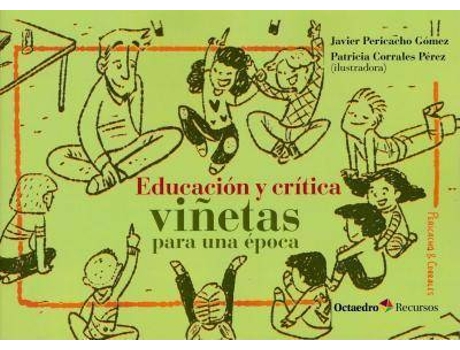 Livro Educación Y Crítica : Viñetas Para Una Época de Javier Pericacho Gómez (Espanhol)