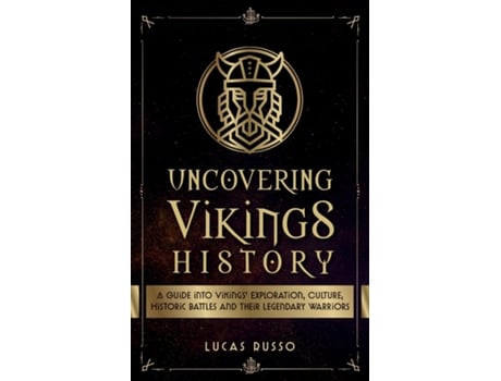 Livro Uncovering Vikings History de Lucas Russo (Inglês)