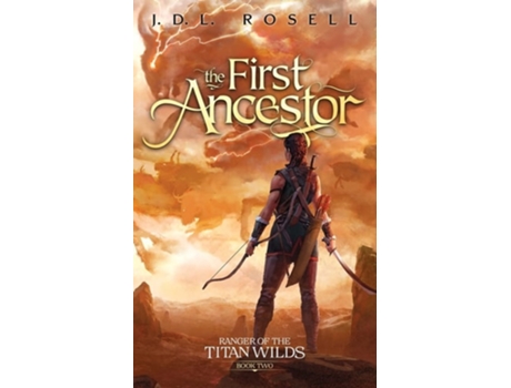 Livro The First Ancestor Ranger of the Titan Wilds, Book 2 de J D L Rosell (Inglês)