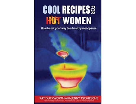 Livro Cool Recipes for Hot Women de Pat Duckworth (Inglês)