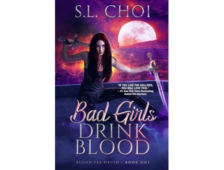 Livro Bad Girls Drink Blood De Sl Choi (inglês)