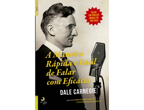 Livro A Maneira Fácil E Rápida De Falar Com Eficácia de Dale Carnegie (Português)