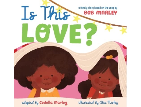 Livro Is This Love de Bob Marley e Cedella Marley (Inglês - Capa Dura)
