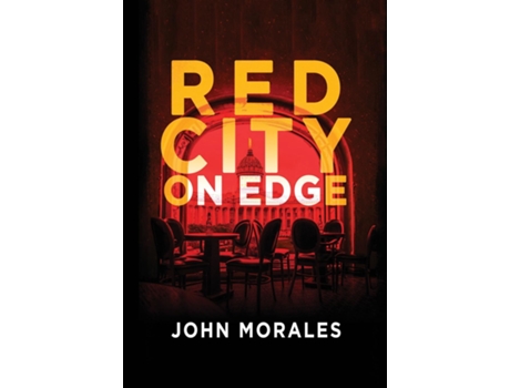 Livro Red City on Edge de John Morales (Inglês)