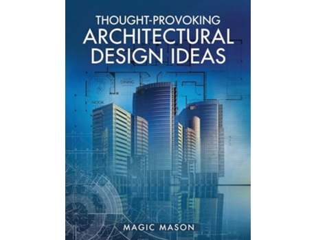 Livro Thought-Provoking Architectural Design Ideas de Magic Mason (Inglês)