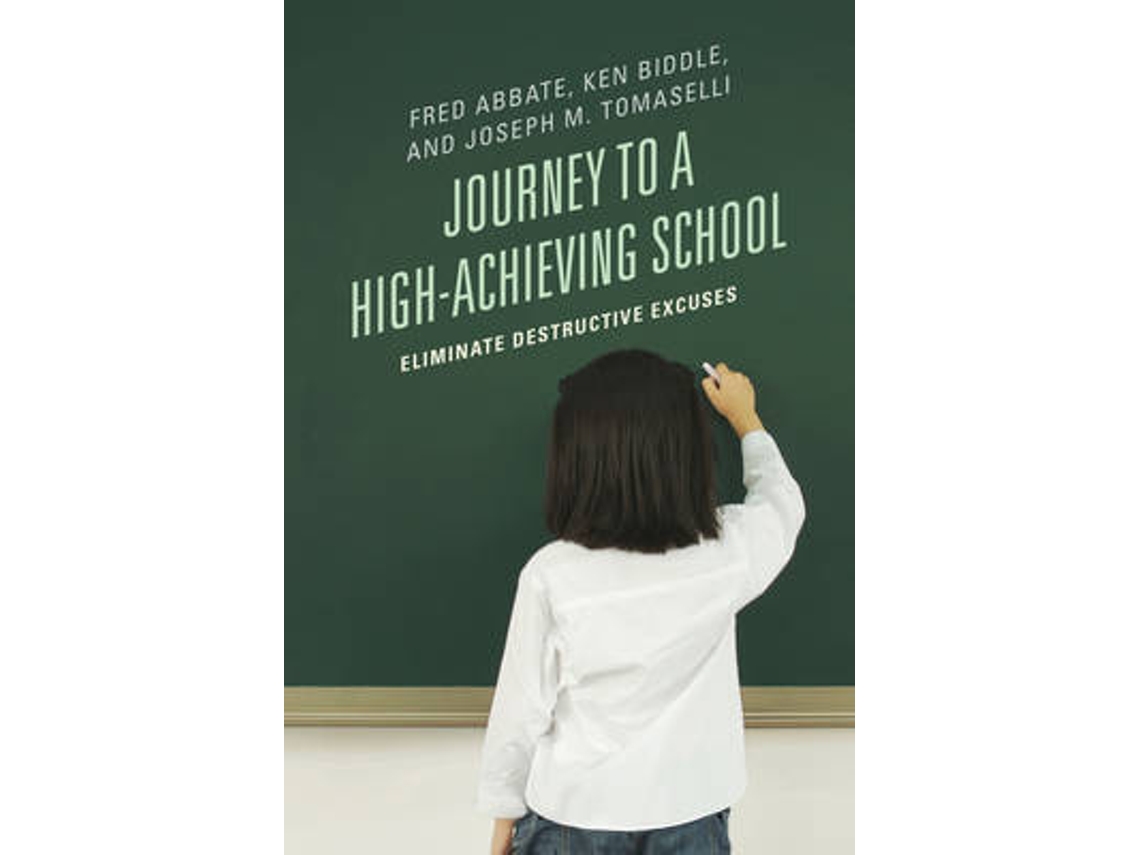 Livro Journey to a High-Achieving School de Fred J Abbate, Ken Biddle et al. (Inglês)