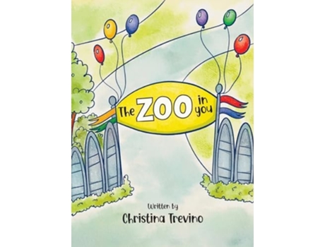 Livro Zoo In You de Christina Trevino (Inglês - Capa Dura)