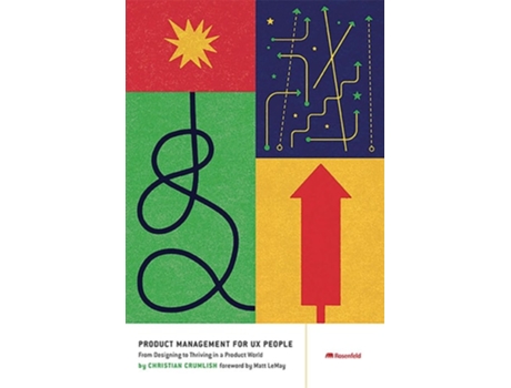 Livro Product Management for UX People de Christian Crumlish (Inglês)