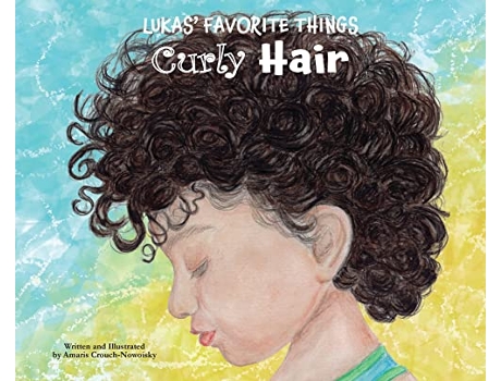 Livro Lukas Favorite Things Curly Hair de Amaris CrouchNowoisky (Inglês)