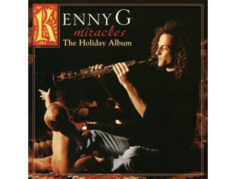 LP Kenny G: Miracles-The Holiday Album