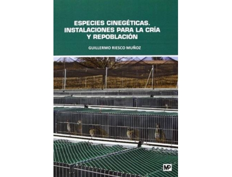 Livro Especies Cinegéticas de Guillermo Riesco Muñoz