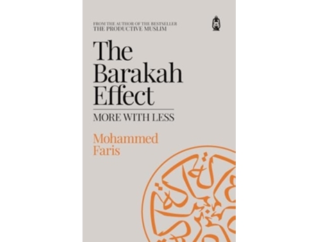 Livro The Barakah Effect More with Less de Mohammed A Faris (Inglês - Capa Dura)