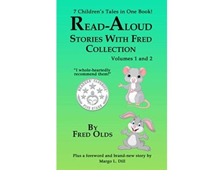 Livro ReadAloud Stories with Fred Vols 1 and 2 Collection 7 Childrens Tales in One Book de Fred Olds (Inglês)