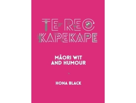 Livro Te Reo Kapekape de Hona Black (Maori)