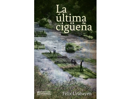 Livro Ultima Cigueña,La de Felix Urabayen (Espanhol)