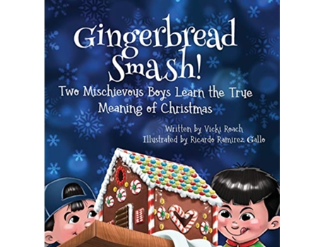 Livro Gingerbread Smash! de Vicki Roach (Inglês - Capa Dura)