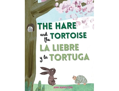 Livro The Hare and the Tortoise / La Libre y la Tortuga de Hamilton e Ann (Inglês - Capa Dura)