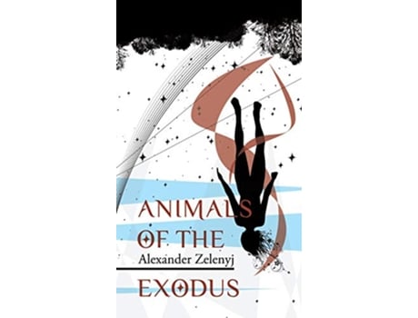 Livro Animals of the Exodus de Alexander Zelenyj (Inglês)