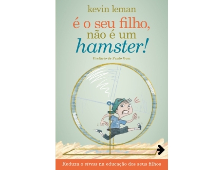 Livro É o Seu Filho, Não é um Hamster!