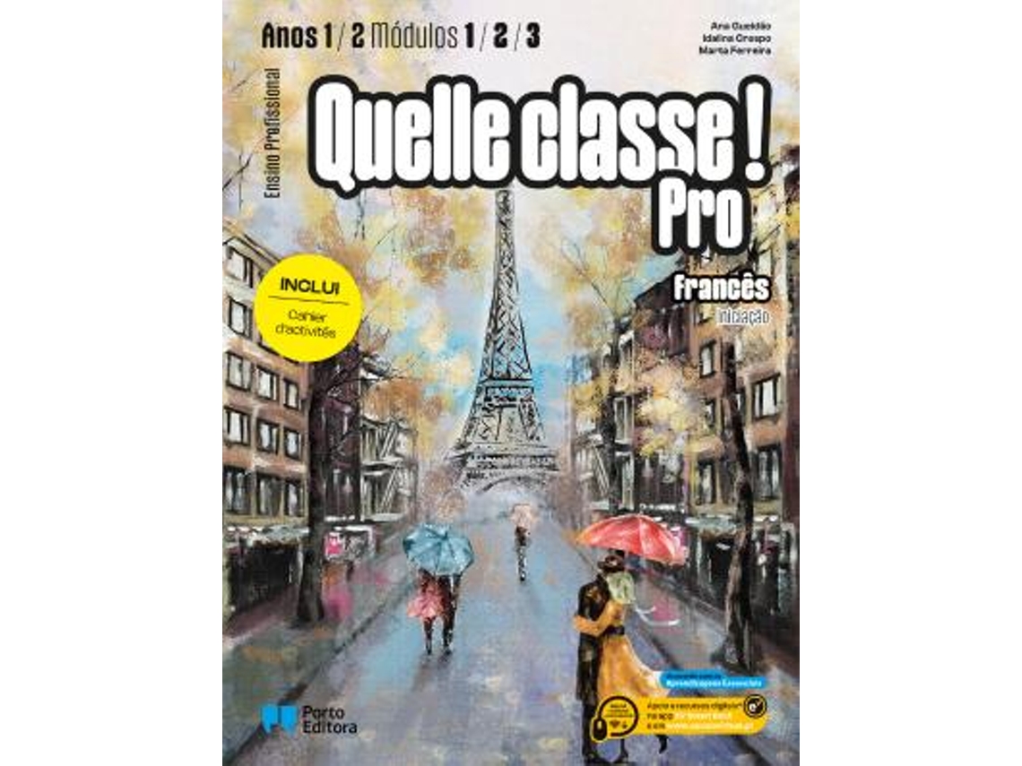Quelle Classe ! Pro - Francês - Iniciação - Módulos 1, 2 E 3 (anos 1 E 2) - Ensino Profissional 2026