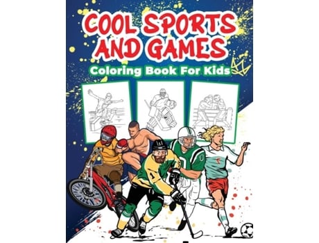 Livro Cool Sports And Games Coloring Book For Kids Great Sports Activity Book For Boys, Girls And Kids Ages 4-8 De Pa Publishing (inglês)