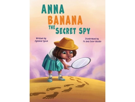 Livro Anna Banana The Secret Spy De Cynthia Tyous (inglês)