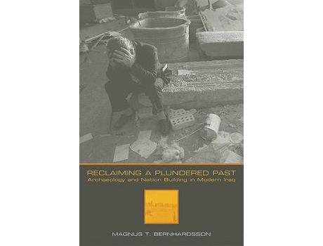Livro reclaiming a plundered past de magnus t. bernhardsson (inglês)