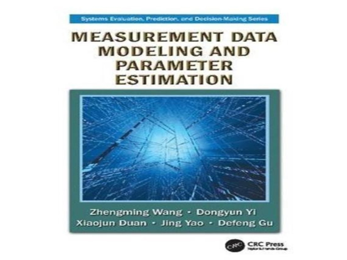 Livro Measurement Data Modeling and Parameter Estimation de Zhengming Wang (Inglês)