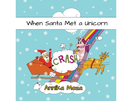 Livro When Santa Met a Unicorn de Annika Meza (Inglês)
