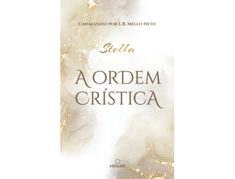 Livro A Ordem Crística De Lb Mello Neto (português Do Brasil)