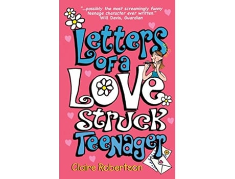 Livro Letters of a Lovestruck Teenager de Claire Robertson (Inglês)