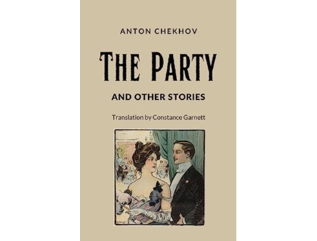 Livro The Party and Other Stories de Anton Pavlovich Chekhov (Inglês)