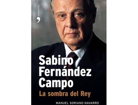 Livro Sabino Fenández Campo de Manuel Soriano Navarro (Espanhol)
