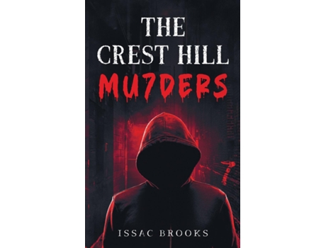 Livro The Crest Hill Mu7ders De Issac Brooks (inglês)