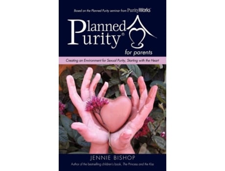 Livro Planned Purity For Parents® De Jennie Bishop (inglês - Capa Dura)