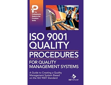 Livro ISO 9001 Quality Procedures for Quality Management Systems Professionals ReadyToUse Procedure de Daniel J Frawley John McPeek (Inglês)