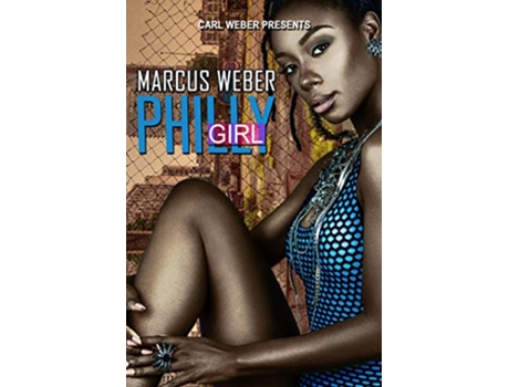 Livro Philly Girl de Marcus Weber (Inglês)