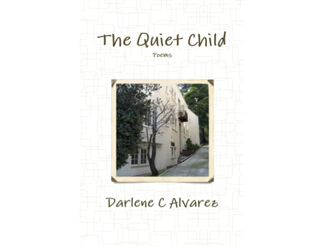 Livro The Quiet Child Darlene C Alvarez (Inglês)