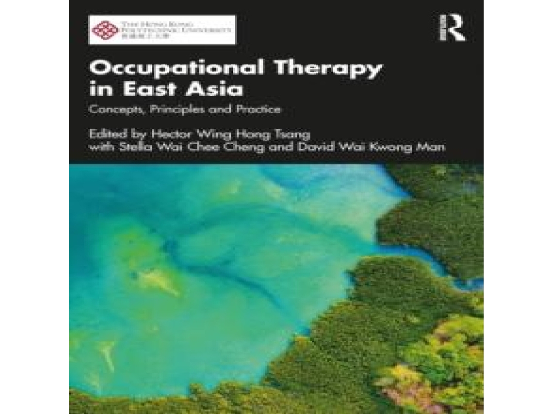 Livro Occupational Therapy in East Asia Concepts Principles and Practice de Taylor Francis Ltd (Inglês)